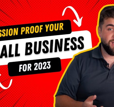 Recession-Proof Small Business & Marketing Strategy For 2023